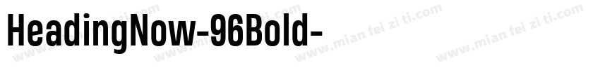 HeadingNow-96Bold字体转换