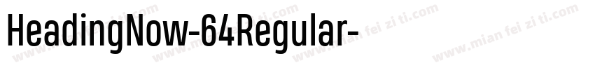 HeadingNow-64Regular字体转换