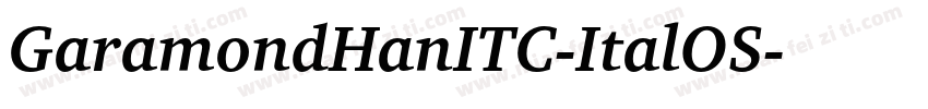 GaramondHanITC-ItalOS字体转换