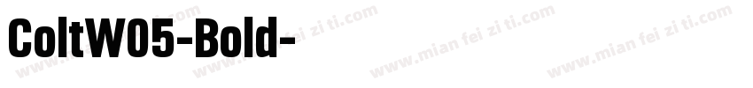 ColtW05-Bold字体转换
