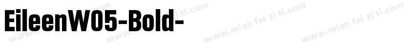 EileenW05-Bold字体转换