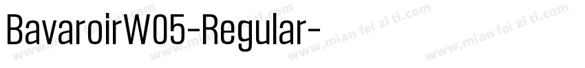 BavaroirW05-Regular字体转换