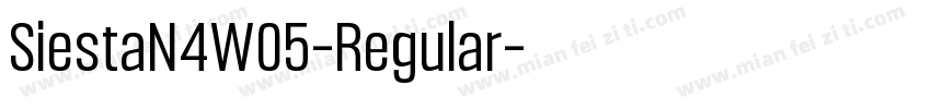 SiestaN4W05-Regular字体转换
