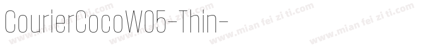 CourierCocoW05-Thin字体转换