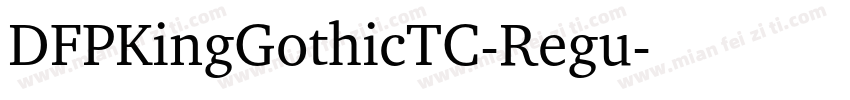 DFPKingGothicTC-Regu字体转换