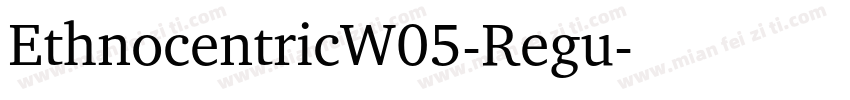 EthnocentricW05-Regu字体转换