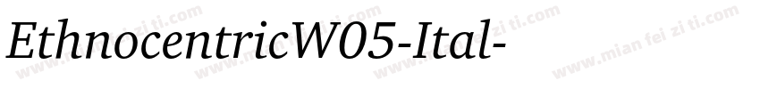 EthnocentricW05-Ital字体转换