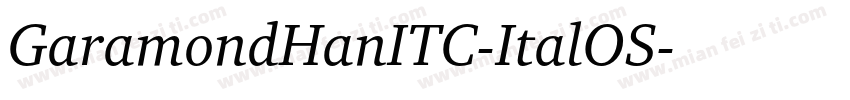 GaramondHanITC-ItalOS字体转换