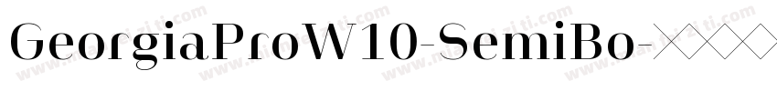 GeorgiaProW10-SemiBo字体转换