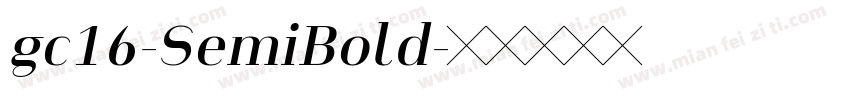 gc16-SemiBold字体转换