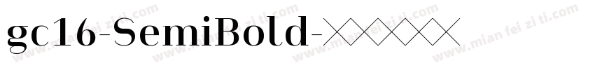 gc16-SemiBold字体转换