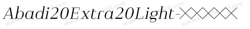 Abadi20Extra20Light字体转换