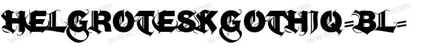 HelGroteskGothiq-Bl字体转换