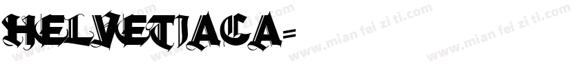 Helvetiaca字体转换