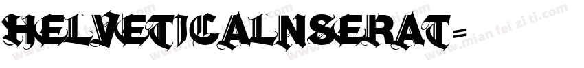 Helveticalnserat字体转换