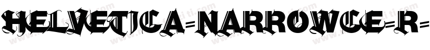 helvetica-narrowce-r字体转换