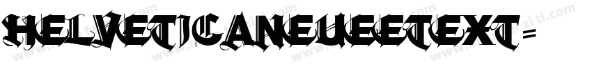 helveticaNEUEETEXT字体转换