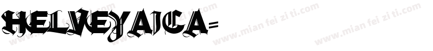 helveyaica字体转换