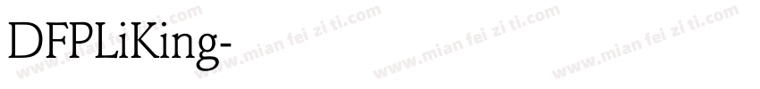 DFPLiKing字体转换