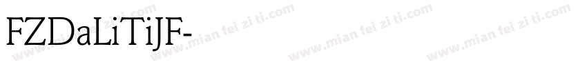 FZDaLiTiJF字体转换