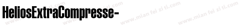 HeliosExtraCompresse字体转换