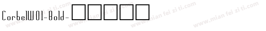 CorbelWO1-Bold字体转换