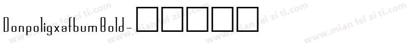 DonpoligxafbumBold字体转换