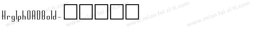 HrglphORDBold字体转换