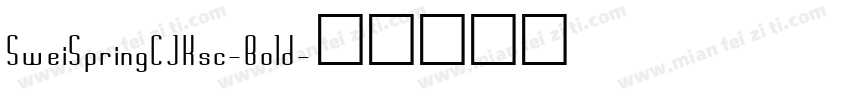 SweiSpringCJKsc-Bold字体转换