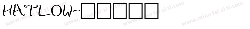 hatlow字体转换