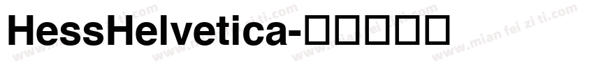 HessHelvetica字体转换
