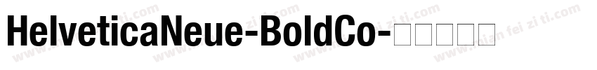 HelveticaNeue-BoldCo字体转换