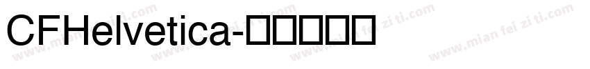 CFHelvetica字体转换