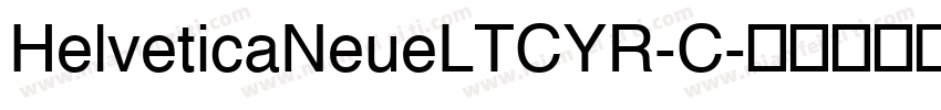 HelveticaNeueLTCYR-C字体转换