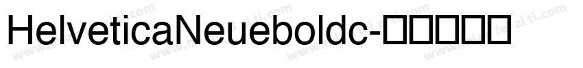 HelveticaNeueboldc字体转换