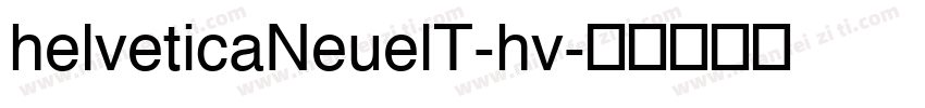 helveticaNeuelT-hv字体转换