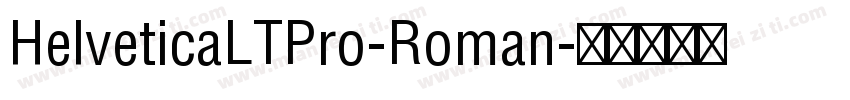 HelveticaLTPro-Roman字体转换