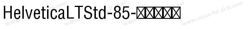 HelveticaLTStd-85字体转换