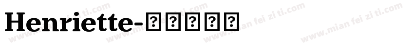 Henriette字体转换
