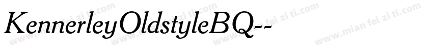 KennerleyOldstyleBQ-字体转换