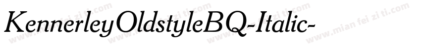 KennerleyOldstyleBQ-Italic字体转换
