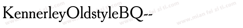 KennerleyOldstyleBQ-字体转换