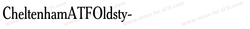 CheltenhamATFOldsty字体转换
