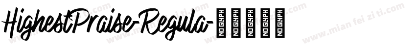 HighestPraise-Regula字体转换