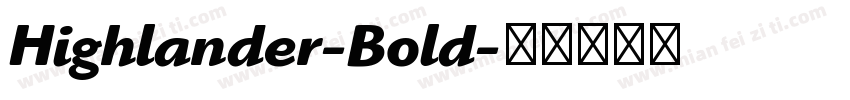 Highlander-Bold字体转换