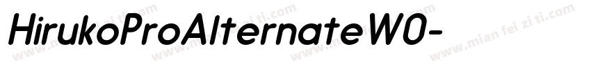 HirukoProAlternateW0字体转换