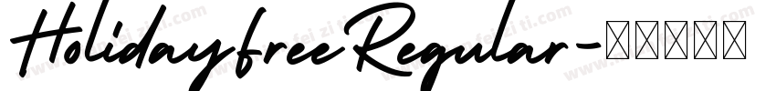 HolidayFreeRegular字体转换