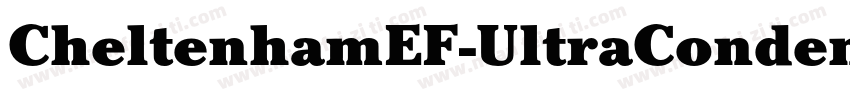 CheltenhamEF-UltraCondensIta字体转换
