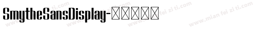 SmytheSansDisplay字体转换
