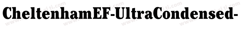 CheltenhamEF-UltraCondensed字体转换